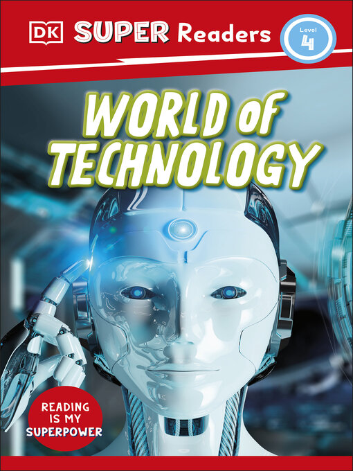 Title details for A World of Technology by DK - Available